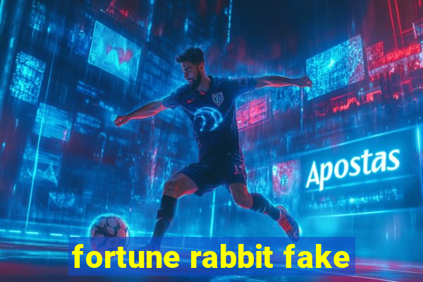 fortune rabbit fake